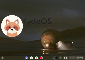 FydeOS - ChromeOS + Android + Linux - установка, настройка